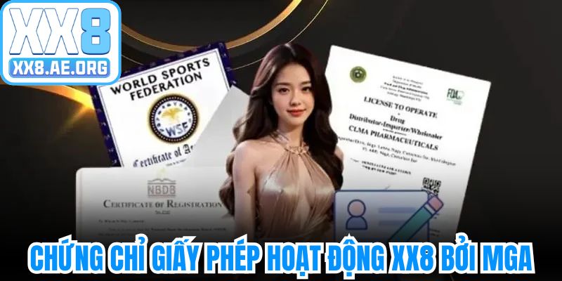 Chứng chỉ giấy phép hoạt động XX8 cấp bởi MGA